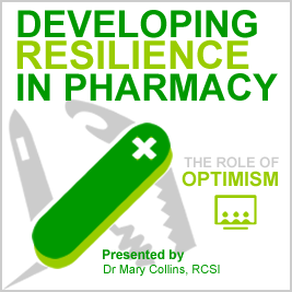 Developing Resilience In Pharmacy-The Role Of Optimism | IIoP Portal